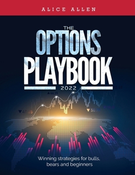 Paperback The Options Playbook 2022: Winning strategies for bulls, bears and beginners Book