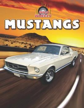 Mustangs - Book  of the Wild Wheels
