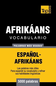 Paperback Vocabulario Español-Afrikáans - 5000 palabras más usadas [Spanish] Book