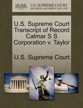U.S. Supreme Court Transcript of Record Calmar S S Corporation v. Taylor