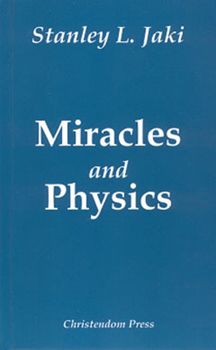 Paperback Miracles and Physics Book