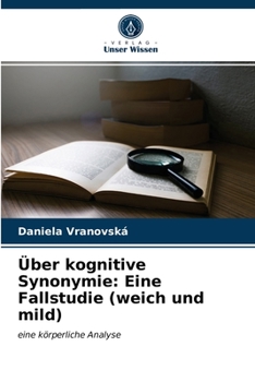 Paperback Über kognitive Synonymie: Eine Fallstudie (weich und mild) [German] Book