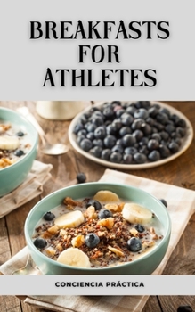 Paperback breakfasts for athletes: Healthy breakfast collection, Healthy food and nutrition Book