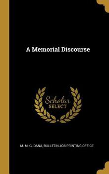 Hardcover A Memorial Discourse Book
