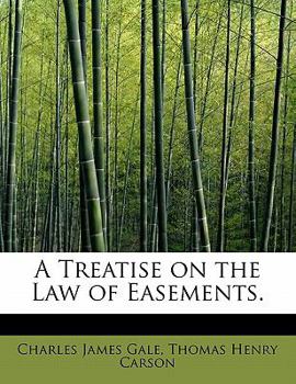 Paperback A Treatise on the Law of Easements. Book