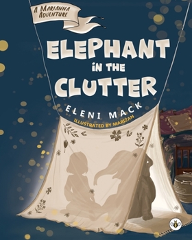 Elephant In The Clutter Book By Eleni Mack