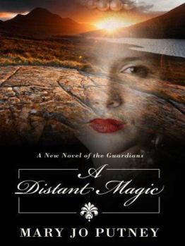 A Distant Magic - Book #3 of the Guardians