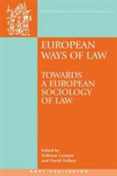 European Ways of Law: Towards a European Sociology of Law - Book  of the Oñati International Series in Law and Society