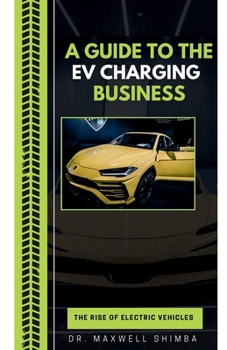 Paperback A Guide to the EV Charging Business Book
