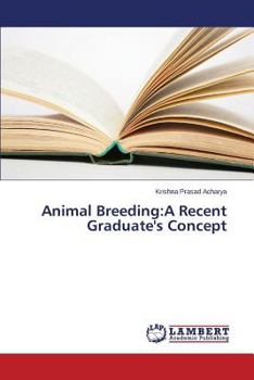 Paperback Animal Breeding: A Recent Graduate's Concept Book