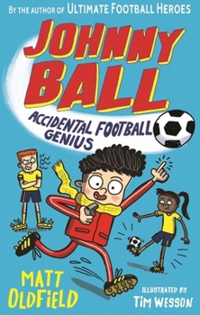 Paperback Johnny Ball Accidental Football Genius Book
