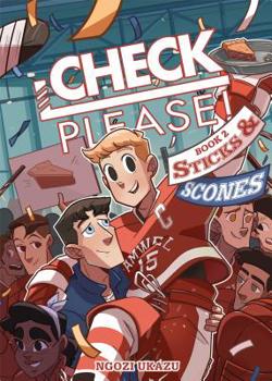 Hardcover Check, Please! Book 2: Sticks & Scones Book