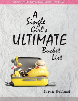 Paperback A Single Girl's Ultimate Bucket List Book