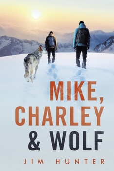 Paperback Mike, Charley & Wolf Book