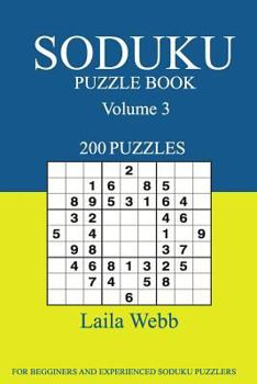 Paperback Sudoku Puzzle Book: [2017 Edition] 200 Puzzles Volume 3 Book