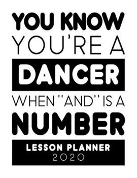 Lesson Planner 2020: Weekly and Monthly Lesson Organizer for Dance Teachers - Teacher Agenda for Class Planning and Organizing - Weekly Overview of ... Black and White Cover (2020 Teacher Planners)