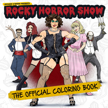 Paperback Rocky Horror Show: The Official Coloring Book