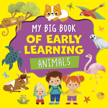 Hardcover My Big Book of Early Learning: Animals (Clever Encyclopedia) Book