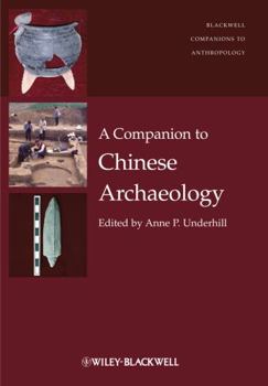 Hardcover A Companion to Chinese Archaeology Book