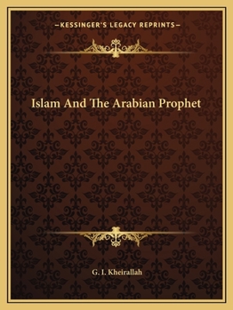 Paperback Islam And The Arabian Prophet Book