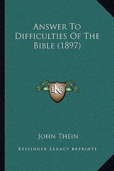 Paperback Answer To Difficulties Of The Bible (1897) Book