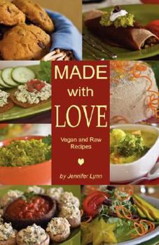 Paperback Made with Love: Vegan and Raw Recipes Book