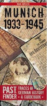 Paperback Pastfinder Munich 1933-45: Traces of German History – A Guidebook Book
