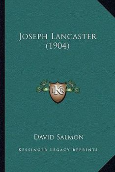 Paperback Joseph Lancaster (1904) Book