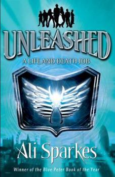 Unleashed: Life and Death Job Bk. 1 - Book #1 of the Unleashed