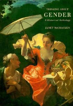 Paperback Thinking about Gender: A Historical Anthology Book