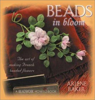 Paperback Beads in Bloom (Beadwork How-To Book) Book