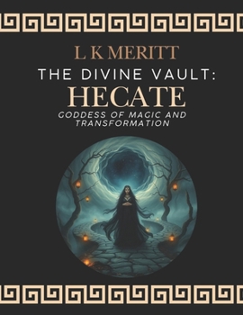 Paperback Hecate: Goddess of Magic and Transformation Book