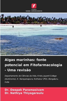 Algas marinhas: fonte potencial em Fitofarmacologia - Uma revisão (Portuguese Edition)
