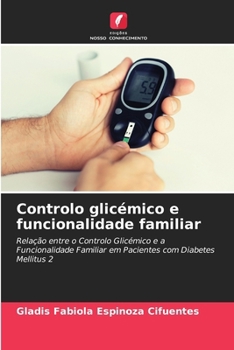 Paperback Controlo glicémico e funcionalidade familiar [Portuguese] Book