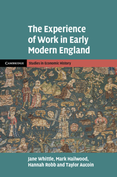 Hardcover The Experience of Work in Early Modern England Book