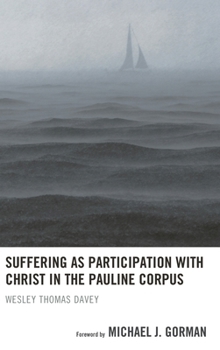 Hardcover Suffering as Participation with Christ in the Pauline Corpus Book