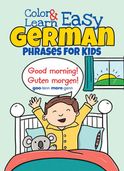 Paperback Color & Learn Easy German Phrases for Kids Book