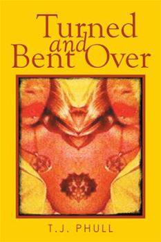 Paperback Turned and Bent Over Book