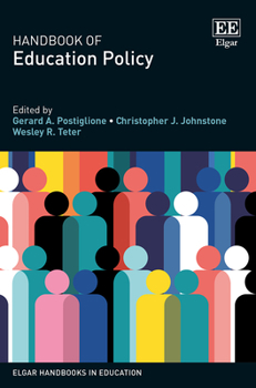 Hardcover Handbook of Education Policy (Elgar Handbooks in Education) Book