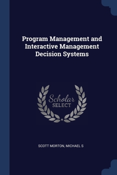 Paperback Program Management and Interactive Management Decision Systems Book