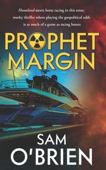Paperback Prophet Margin: Homeland meets horse racing in this tense murky thriller Book
