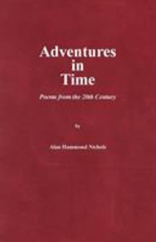 Paperback Adventures in Time: Poems from the 20th Century Book