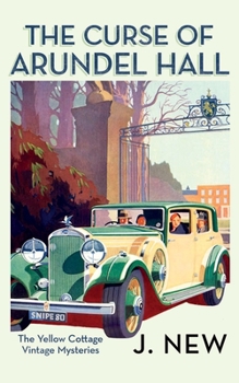 The Curse of Arundel Hall - Book #2 of the Yellow Cottage Vintage Mysteries