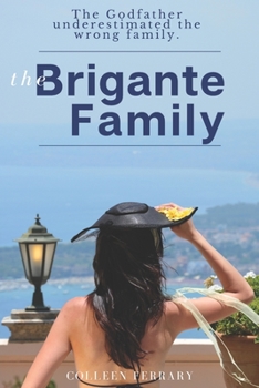 Paperback The Brigante Family: Bria Brigante Book