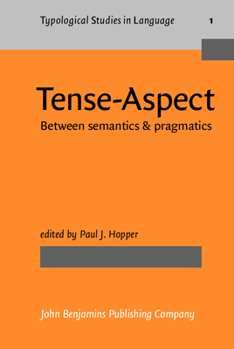 Hardcover Tense-Aspect: Between Semantics & Pragmatics Book
