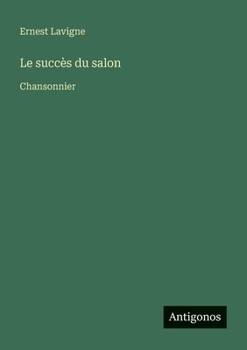 Paperback Le succès du salon: Chansonnier [French] Book