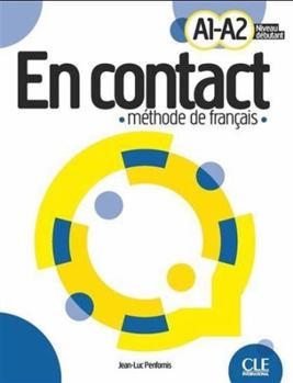 Paperback En contact livre de l'élève A1-A2 [French] Book