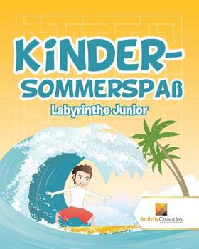 Paperback Kinder-Sommerspaß: Labyrinthe Junior [German] Book