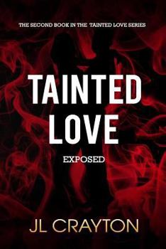 Paperback Tainted Love: Exposed Book