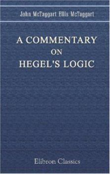 Paperback A Commentary on Hegel's Logic Book